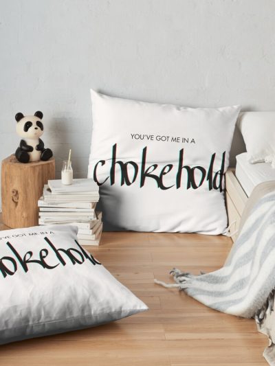 You'Ve Got Me In A Chokehold - Sleep Token Fan Inspired Throw Pillow Official Sleep Token Merch