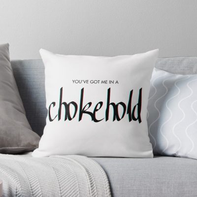 You'Ve Got Me In A Chokehold - Sleep Token Fan Inspired Throw Pillow Official Sleep Token Merch